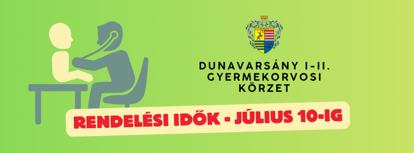 Rendelési idők július 10-ig