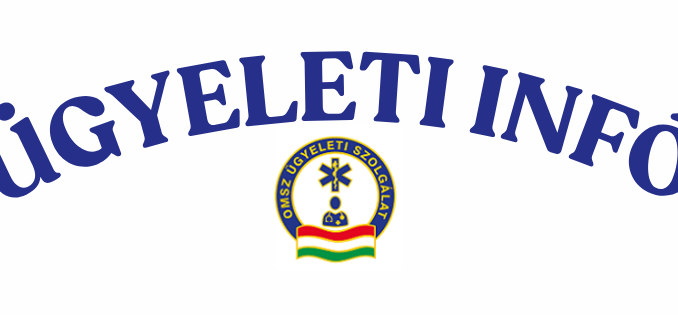 Ügyeleti infók