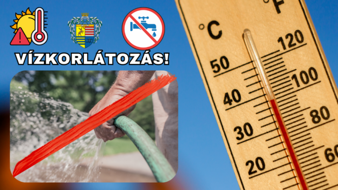 Vízkorlátozás!